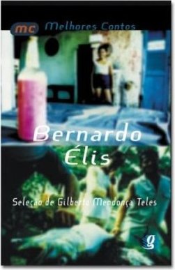 Os Melhores Contos de Bernardo Elis