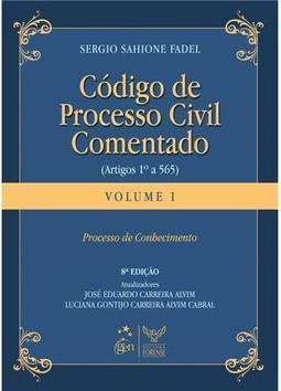 Código de Processo Civil Comentado - Processo de Conhecimento - Artigos 1º a 565 - Vol. I