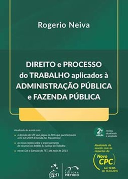 Direito e processo do trabalho aplicados à administração pública e fazenda pública