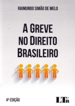 A Greve No Direito Brasileiro