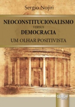 Neoconstitucionalismo versus Democracia