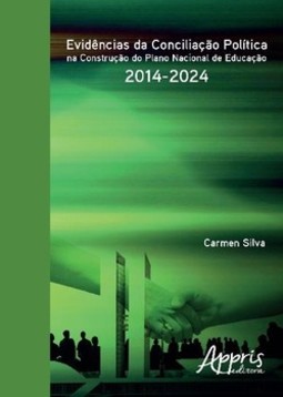 Evidências da conciliação política na construção do plano nacional de educação – 2014-2024