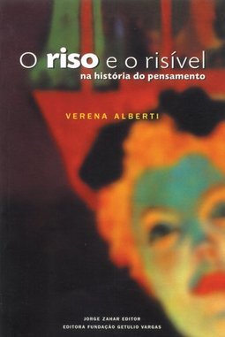 O Riso e o Risível: na História do Pensamento