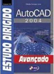 Estudo Dirigido AutoCad 2004 - Avançado