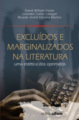 Excluídos e Marginalizados na Literatura