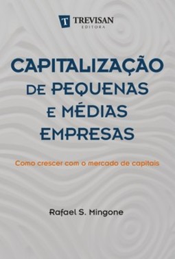 Capitalização de pequenas e médias empresas: como crescer com o mercado de capitais