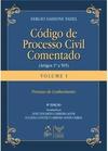 Código de Processo Civil Comentado - Processo de Conhecimento - Artigos 1º a 565 - Vol. I