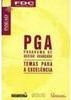 PGA - Programa de Gestão Avançada: Temas Para a Excelência - vol. 6