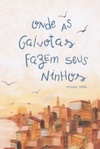 Onde as gaivotas fazem seus ninhos