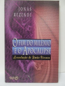 Fim do Milênio e o Apocalipse,o