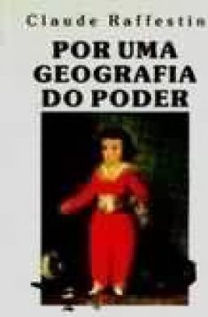 Por uma Geografia do Poder