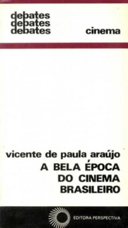 A Bela Época do Cinema Brasileiro