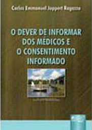 O Dever de Informar dos Médicos e o Consentimento Informado
