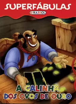 Superfabulas A Galinha Dos Ovos De Ouro