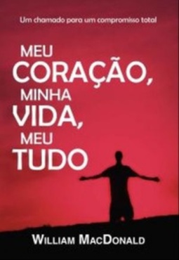 Meu coração, minha vida, meu tudo