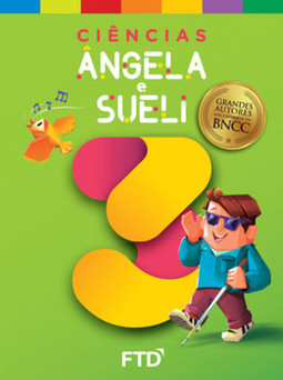 Ciências - Angela e Sueli - 3º Ano