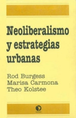 Neoliberalismo y estrategias urbanas
