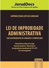 Lei de Improbidade Administrativa (Um Instrumento de Combate à Corrupção)