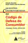 Questões controvertidas no Código de Defesa do Consumidor: Principiologia, conceito e contratos atuais