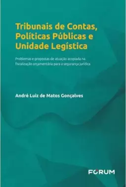 Tribunais de Contas, Políticas Públicas e Unidade Legística