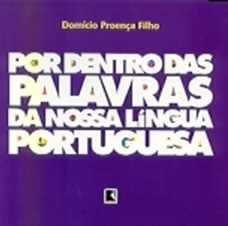 Por Dentro das Palavras da Nossa Língua Portuguesa