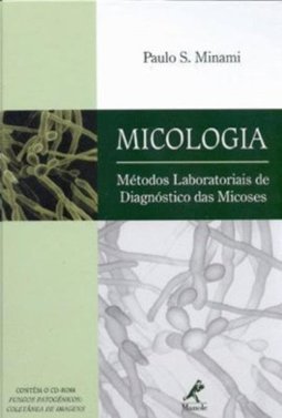 Micologia: Métodos laboratoriais de diagnóstico das micoses