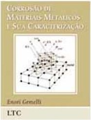 Corrosão de Materiais Metalicos e Sua Caracterização