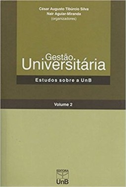 Gestão universitária: estudos sobre a UnB