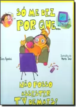 Nao Posso Assistir Tv Demais