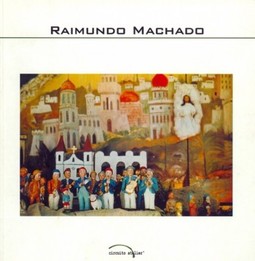 Raimundo Machado: Depoimento