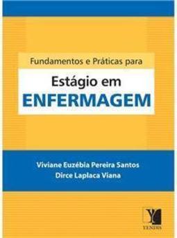 FUNDAMENTOS E PRATICAS PARA ESTAGIO EM ENFERMAGEM