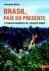 Brasil, País do Presente