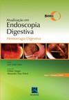 Atualização em endoscopia digestiva: hemorragia digestiva