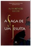 A Saga De Um Jesuíta