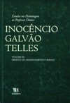 Estudos em homenagem ao professor doutor Inocêncio Galvão Telles: direito do arrendamento urbano