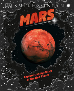 Mars: Explore the mysteries of the Red Planet