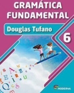 GRAMATICA FUNDAMENTAL - 6º ANO - Ensino Fundamental II - 6º ano