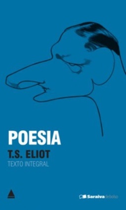 Poesia - T.S. Eliot (Saraiva de bolso)