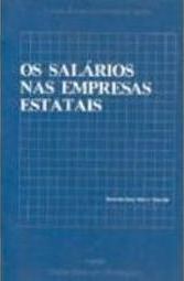 Os Salários nas Empresas Estatais