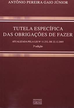 Tutela Específica das Obrigações de Fazer