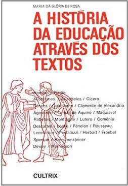 A História da Educação Através Textos