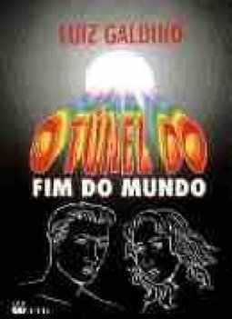 O Túnel do Fim do Mundo