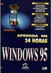 Aprenda em 24 Horas Windows 95