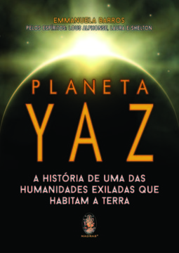 Planeta Yaz: a história de uma das humanidades exiladas que habitam a Terra