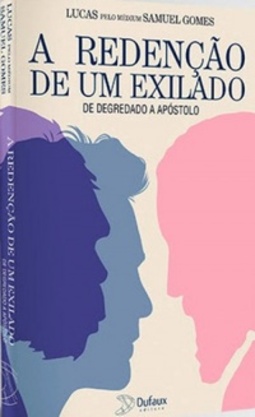 A Redenção de um Exilado