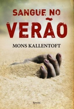 Sangue No Verão - Mons Kallentoft