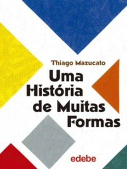 Uma História de Muitas Formas