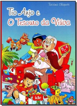 Tio Anjo E O Tesouro Da Viuva