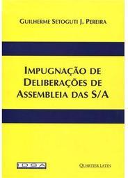 Impugnação de Deliberações de Assembleia das S/A