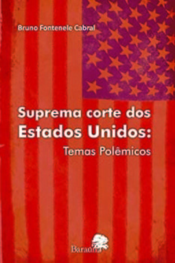 Suprema Corte dos Estados Unidos: Temas polêmicos